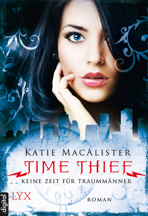 Time Thief – Keine Zeit für Traummänner von Görnig,  Antje, MacAlister,  Katie