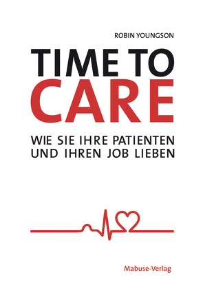 Time to Care von Youngson,  Robin