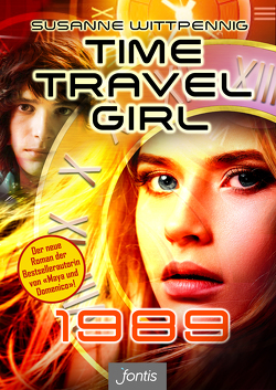 Time Travel Girl: 1989 von Wittpennig,  Susanne