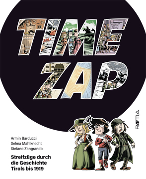 Time Zap von Barducci,  Armin, Mahlknecht,  Selma, Zangrando,  Stefano