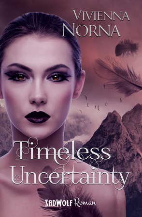 Timeless Uncertainty (Timeless, Band 2) von Norna,  Vivienna