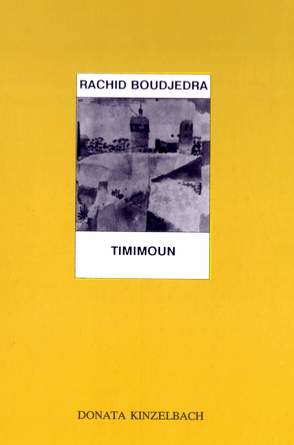 Timimoun von Aschenbach,  Tina, Boudjedra,  Rachid, Lahmar,  Hatem
