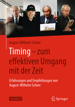 Timing – zum effektiven Umgang mit der Zeit von Scheer,  August-Wilhelm