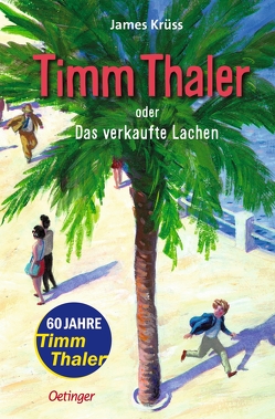 Timm Thaler oder Das verkaufte Lachen von Krüss,  James, Rassmus,  Jens