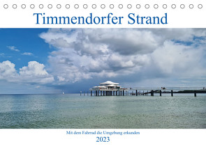 Timmendorfer Strand und Umgebung (Tischkalender 2023 DIN A5 quer) von Bussenius,  Beate