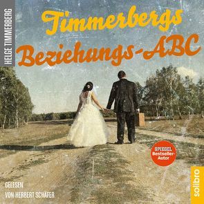 Timmerbergs Beziehungs-ABC von Schäfer,  Herbert, Timmerberg,  Helge