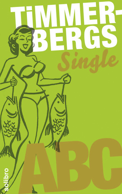 Timmerbergs Single-ABC von Niere,  Cornelia, Timmerberg,  Helge