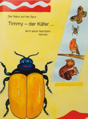 Timmy – der Käfer… lernt seine Nachbarn kennen von Brinkmann,  Sylvia