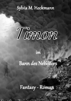 Timon im Bann des Nebeltors von Heckmann,  Sylvia M.