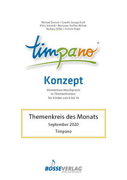 TIMPANO – Themenkreis des Monats September 2020: TIMPANO von Dartsch,  Michael,  Prof. Dr., Savage-Kroll,  Camille,  Prof., Schmidt-Hiller,  Kitty,  Dr., Steffen-Wittek,  Marianne,  Prof., Stiller,  Barbara,  Prof. Dr., Vogel,  Corinna,  Prof. Dr.