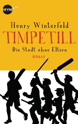 Timpetill – Die Stadt ohne Eltern von Winterfeld,  Henry