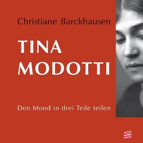 Tina Modotti von Barckhausen,  Christiane