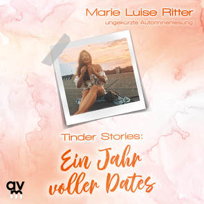 Tinder Stories von Ritter,  Marie Luise