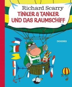 Tinker & Tanker und das Raumschiff von Hertzsch,  Kati, Scarry,  Richard