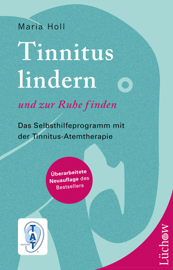 Tinnitus lindern und zur Ruhe finden von Holl,  Maria