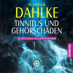 Tinnitus und Gehörschäden von Dahlke,  Ruediger