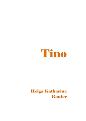 Tino von Rauter,  Helga Katharina