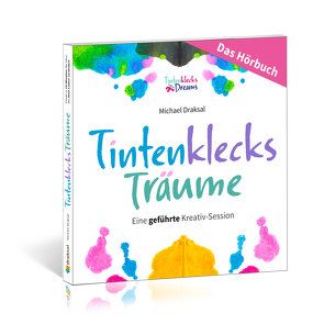 Tintenklecks-Träume – DAS HÖRBUCH von Draksal,  Michael