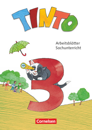 Tinto Sachunterricht – Neubearbeitung 2018 – 3. Schuljahr von Beyer,  Julia, Daugs,  Helge, Metze,  Wilfried