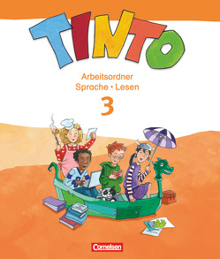 Tinto Sprachlesebuch 2-4 – Ausgabe 2013 – 3. Schuljahr von Cremers,  Melanie, Daugs,  Helge, Freyer,  Gerlinde, Gade,  Katja, Wörner,  Martin