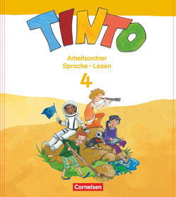 Tinto Sprachlesebuch 2-4 – Ausgabe 2013 – 4. Schuljahr von Cremers,  Melanie, Daugs,  Helge, Freyer,  Gerlinde, Gade,  Katja, Wörner,  Martin