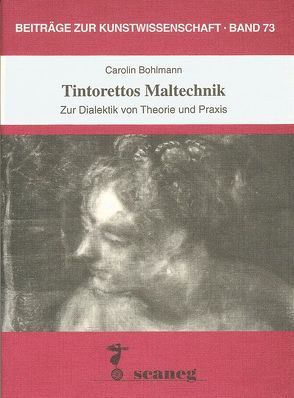 Tintorettos Maltechnik von Bohlmann,  Carolin