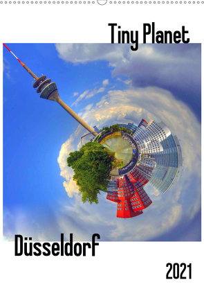 Tiny Planet Düsseldorf (Wandkalender 2021 DIN A2 hoch) von Bergenthal,  Jürgen