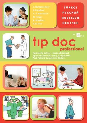 tıp doc professional von Buchfink,  Safiye, Heiligensetzer,  Christina, Herschlein,  Hans J, Huber,  Meike, Schaffert,  Andreas, Zink,  Rene R