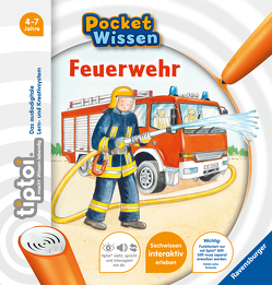 tiptoi® Feuerwehr von Fuhrmann,  Gisela, Wolf,  Verena