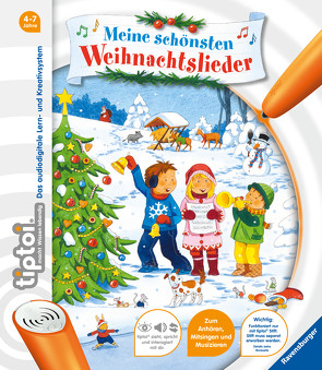 tiptoi® Meine schönsten Weihnachtslieder von Neudert,  Cornelia, Schuld,  Kerstin M.