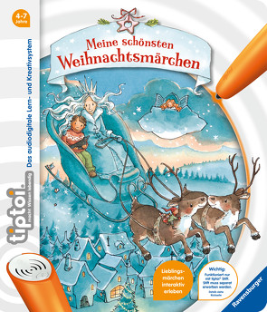 tiptoi® Meine schönsten Weihnachtsmärchen von Kiel,  Anja, Sturm,  Carola