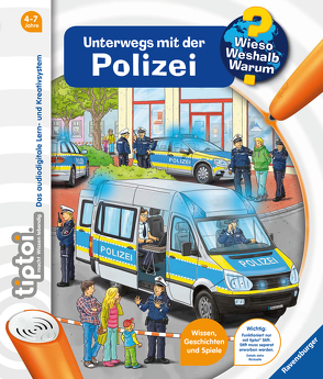 tiptoi® Wieso? Weshalb? Warum? Unterwegs mit der Polizei von Böwer,  Niklas, Küntzel ,  Karolin