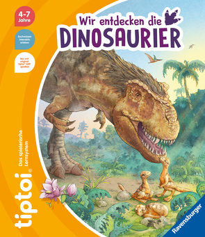 tiptoi® Wir entdecken die Dinosaurier von Friese,  Inka, Richter,  Stefan