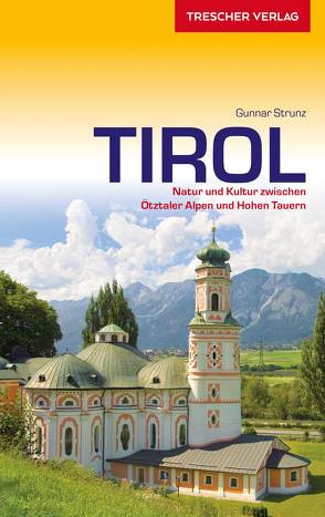 Reiseführer Tirol von Gunnar Strunz