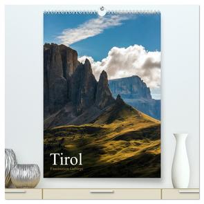 Tirol – Faszination Gebirge (hochwertiger Premium Wandkalender 2024 DIN A2 hoch), Kunstdruck in Hochglanz von Grossbauer,  Sabine