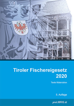 Tiroler Fischereigesetz 2020 von proLIBRIS VerlagsgesmbH