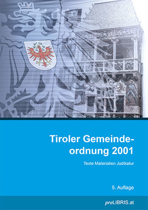 Tiroler Gemeindeordnung 2001 von proLIBRIS VerlagsgesmbH