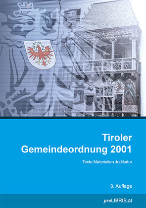 Tiroler Gemeindeordnung 2001 von proLIBRIS VerlagsgesmbH
