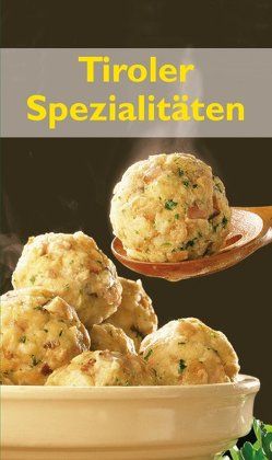 Tiroler Spezialitäten von Gruber,  Maria