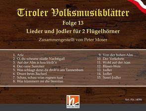 Tiroler Volksmusikblätter Folge 13 von Moser,  Peter