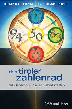 Tiroler Zahlenrad, Das von Paungger,  Johanna, Poppe,  Thomas