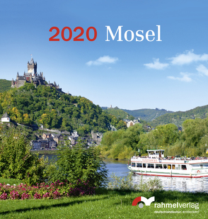 Tisch-Kalender Mosel 2020 von Rahmel,  Renate