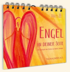 Tischkalender Engel an deiner Seite 2021 von Zrenner,  Andrea