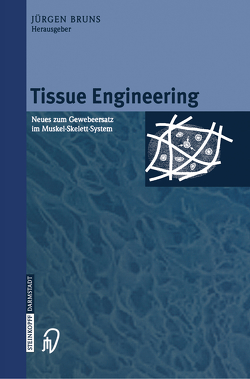 Tissue Engineering von Bruns,  Jürgen