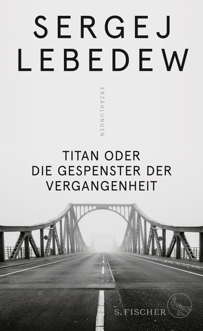 Titan oder Die Gespenster der Vergangenheit von Lebedew,  Sergej, Zwerg,  Franziska