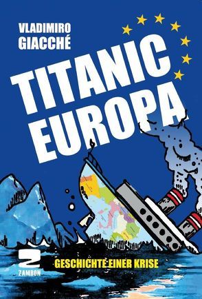 Titanic Europa von Giacché,  Vladimiro, Loquai,  Johanna