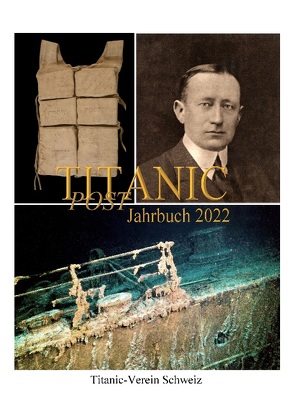Titanic Post von Pfeifer,  Henning, Schweiz,  Titanic-Verein