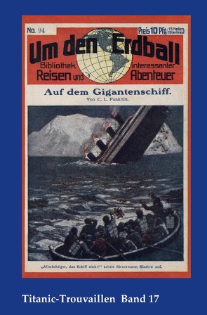 Titanic-Trouvaillen / Auf dem Gigantenschiff von Bäbler,  Günter, Panknin,  Carl Ludwig