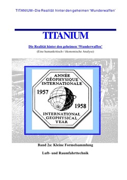 Titanium / Titanium – Die Realität hinter den geheimen Wunderwaffen von Wiggert,  William