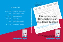 Titelseiten und Geschichten aus 115 Jahre Tagblatt von Claus,  Kurt